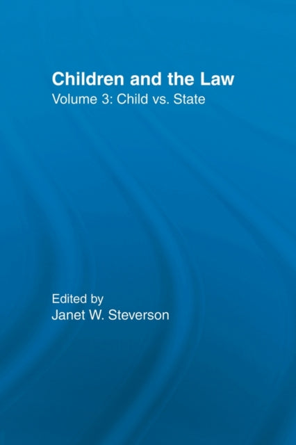 Book cover of: Child vs. State. By: Janet W. Steverson