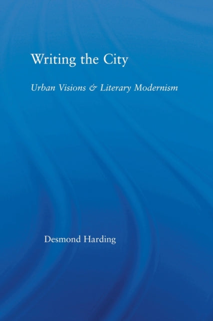 Book cover of: Writing the City. By: Desmond Harding