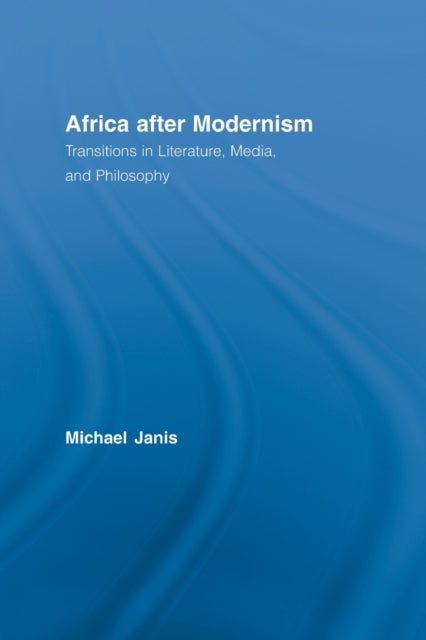 Book cover of: Africa after Modernism. By: Michael Janis