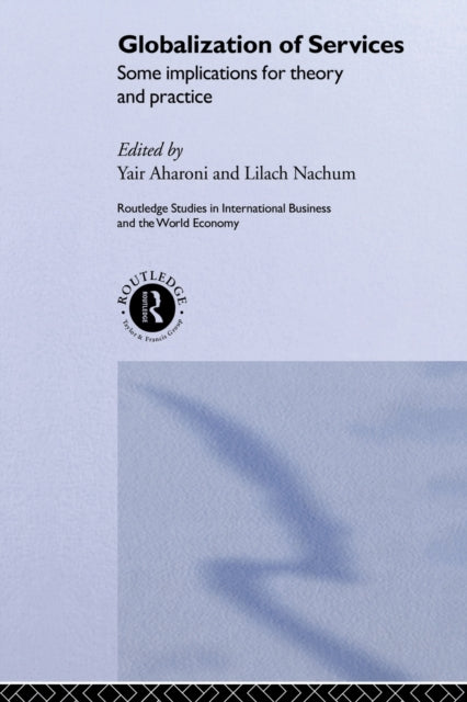 Book cover of: Globalization of Services. By: Yair Aharoni