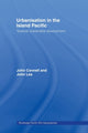 Book cover of: Urbanisation in the Island Pacific. By: John Connell