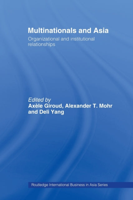 Book cover of: Multinationals and Asia. By: Axele Giroud