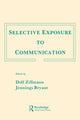 Book cover of: Selective Exposure To Communication. By: Dolf Zillmann