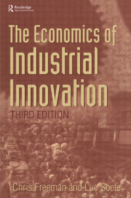 Book cover of: Economics of Industrial Innovation. By: Chris Freeman
