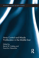 Book cover of: Arms Control and Missile Proliferation in the Middle East. By: Kubbig, Bernd W.