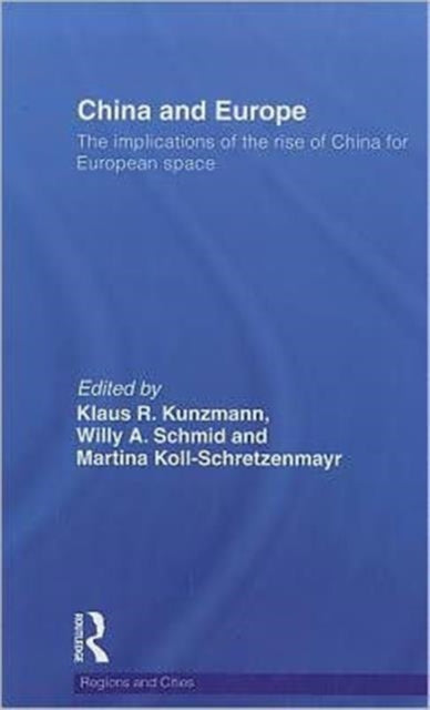 Book cover of: China and Europe. By: Klaus Kunzmann