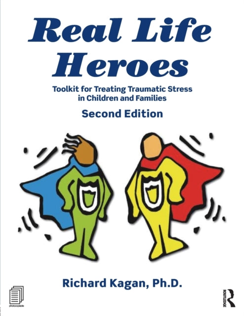 Book cover of: Real Life Heroes. By: Richard Kagan