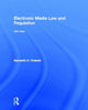 Book cover of: Electronic Media Law and Regulation. By: Kenneth C. Creech