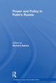 Book cover of: Power and Policy in Putin’s Russia. By: Richard Sakwa