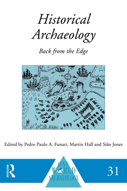 Book cover of: Historical Archaeology. By: Pedro Paulo A. Funari