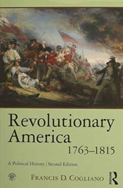 Book cover of: Revolutionary America 2e Text and Sourcebook BUNDLE. By: Frank Cogliano