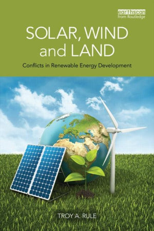 Solar, Wind and Land