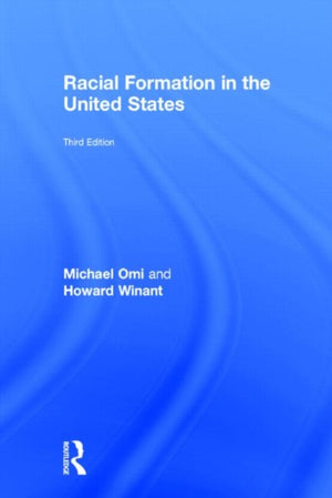 Racial Formation in the United States