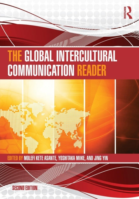 Book cover of: Global Intercultural Communication Reader. By: Molefi K. Asante