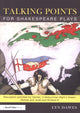 Book cover of: Talking Points for Shakespeare Plays