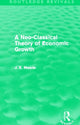 Book cover of: Neo-Classical Theory of Economic Growth (Routledge Revivals). By: James E. Meade