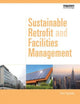 Book cover of: Sustainable Retrofit and Facilities Management