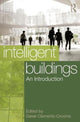 Book cover of: Intelligent Buildings: An Introduction. By: Derek Clements-Croome