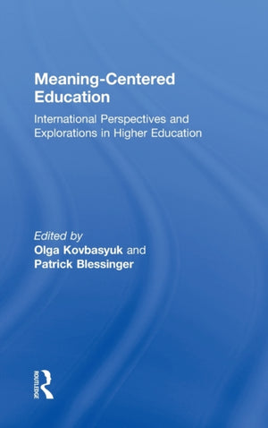Meaning-Centered Education