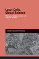 Book cover of: Local Cells, Global Science. By: Aditya Bharadwaj