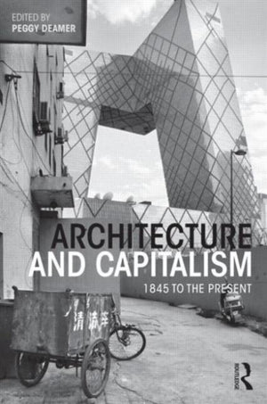Architecture and Capitalism