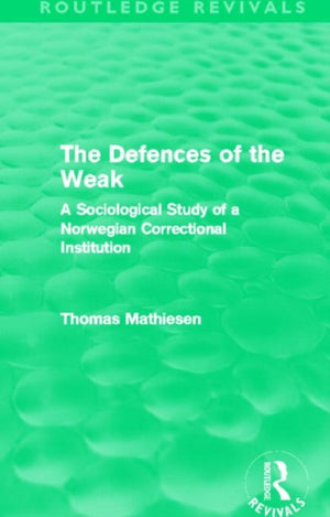 The Defences of the Weak (Routledge Revivals)