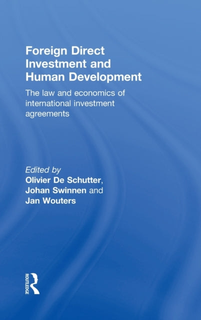 Book cover of: Foreign Direct Investment and Human Development. By: Olivier de Schutter