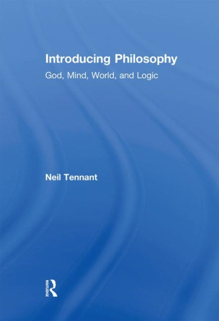 Book cover of: Introducing Philosophy. By: Neil Tennant