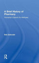Book cover of: Brief History of Pharmacy. By: Bob Zebroski