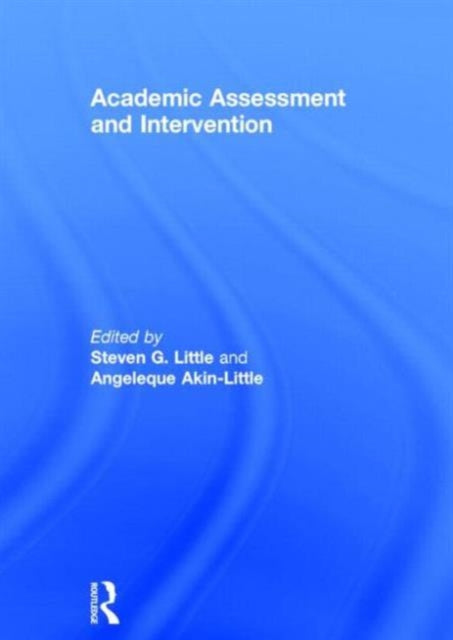 Book cover of: Academic Assessment and Intervention. By: Steven Little