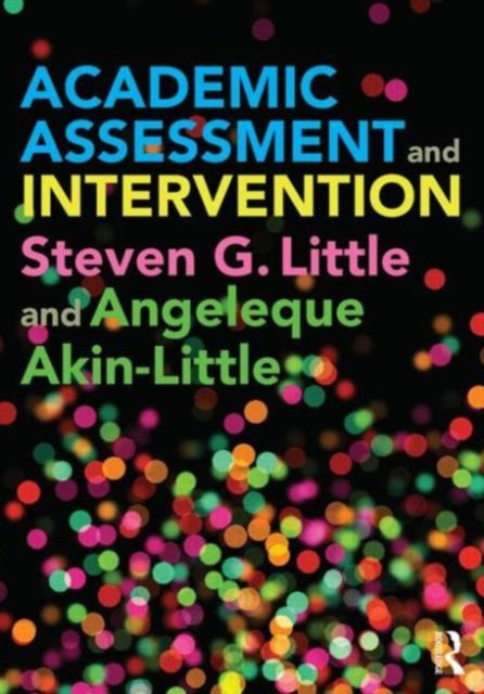 Book cover of: Academic Assessment and Intervention. By: Steven Little