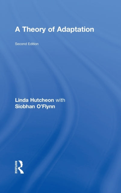 Book cover of: Theory of Adaptation. By: Linda Hutcheon