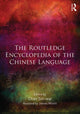 Book cover of: Routledge Encyclopedia of the Chinese Language. By: Chan Sin-Wai