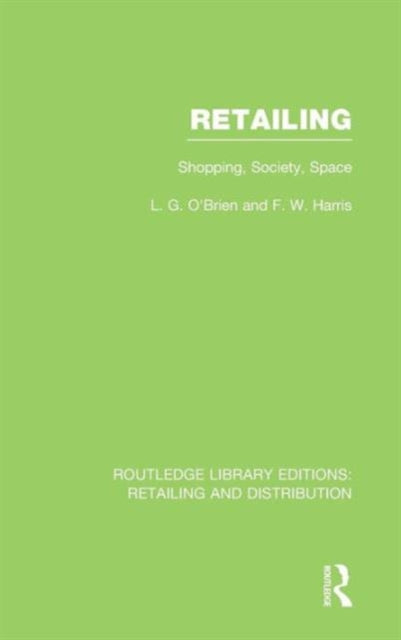 Book cover of: Retailing (RLE Retailing and Distribution). By: Larry O'Brien