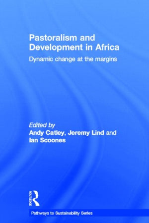 Pastoralism and Development in Africa