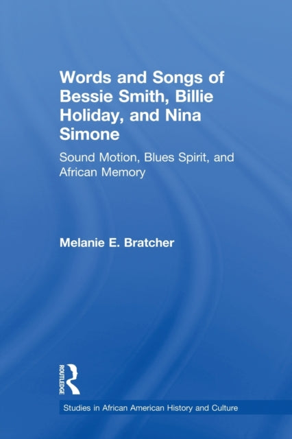 Book cover of: Words and Songs of Bessie Smith, Billie Holiday, and Nina Simone