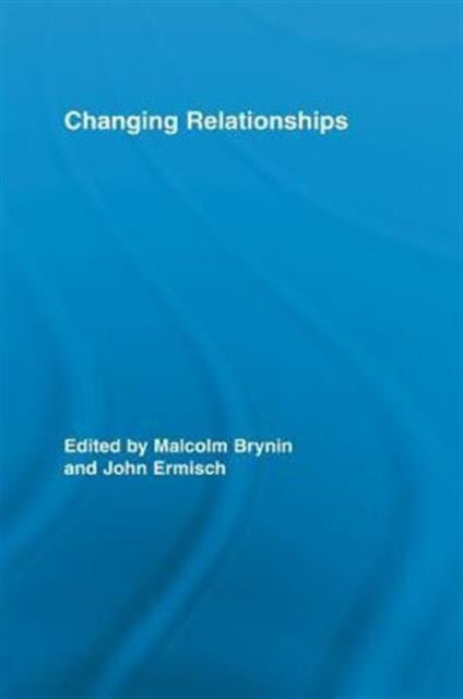 Book cover of: Changing Relationships. By: Malcolm Brynin