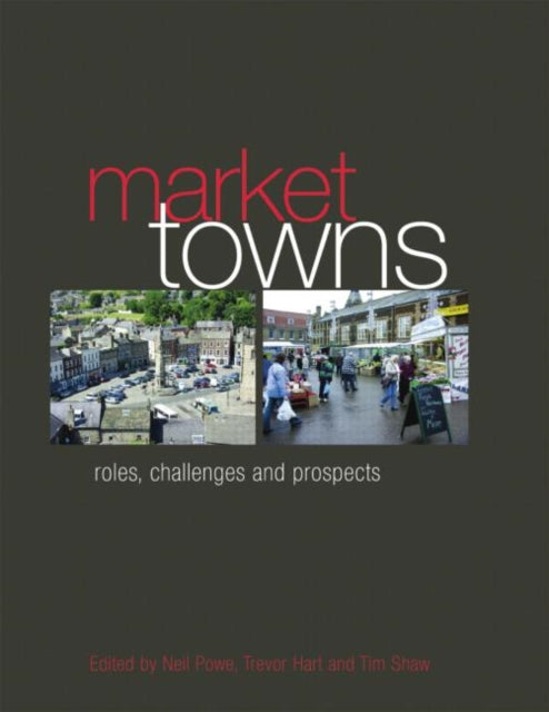 Book cover of: Market Towns. By: Neil Powe