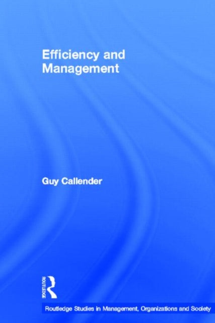 Book cover of: Efficiency and Management. By: Guy Callender