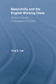 Book cover of: Masculinity and the English Working Class. By: Ying Lee