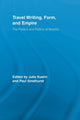 Book cover of: Travel Writing, Form, and Empire. By: Julia Kuehn
