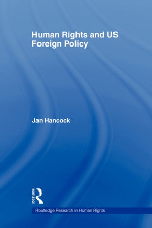 Human Rights and US Foreign Policy