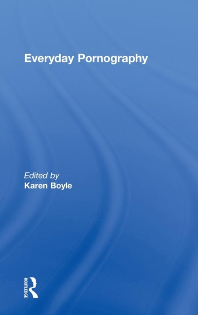 Book cover of: Everyday Pornography