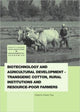 Book cover of: Biotechnology and Agricultural Development
