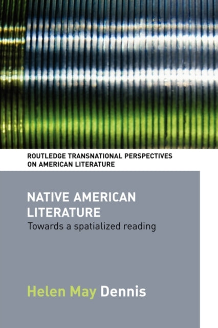 Book cover of: Native American Literature. By: Helen May Dennis