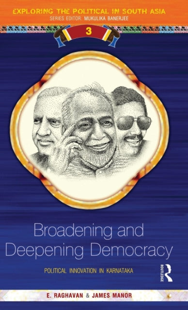 Book cover of: Broadening and Deepening Democracy. By: E. Raghavan