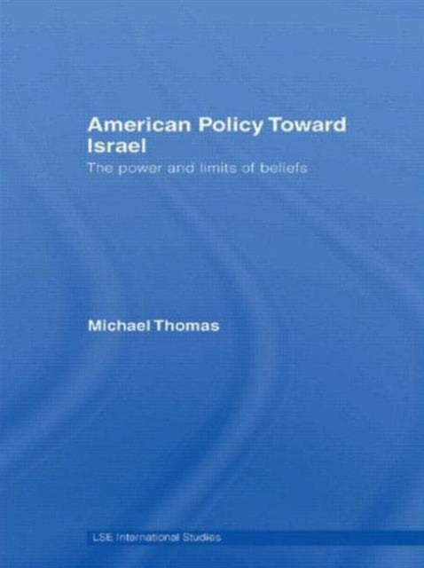 Book cover of: American Policy Toward Israel. By: Michael Thomas