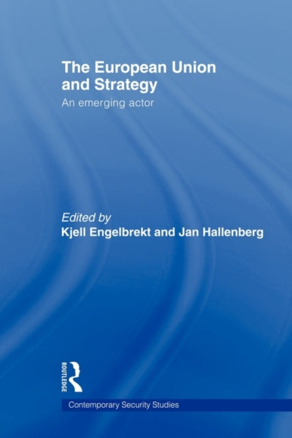 Book cover of: European Union and Strategy. By: James Gow