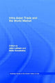 Book cover of: Intra-Asian Trade and the World Market. By: A. J. H. Latham