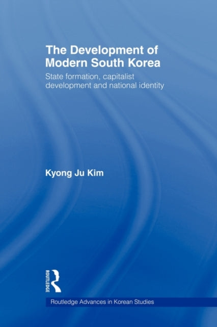 Book cover of: Development of Modern South Korea. By: Kyong Ju Kim